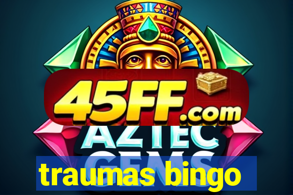 traumas bingo